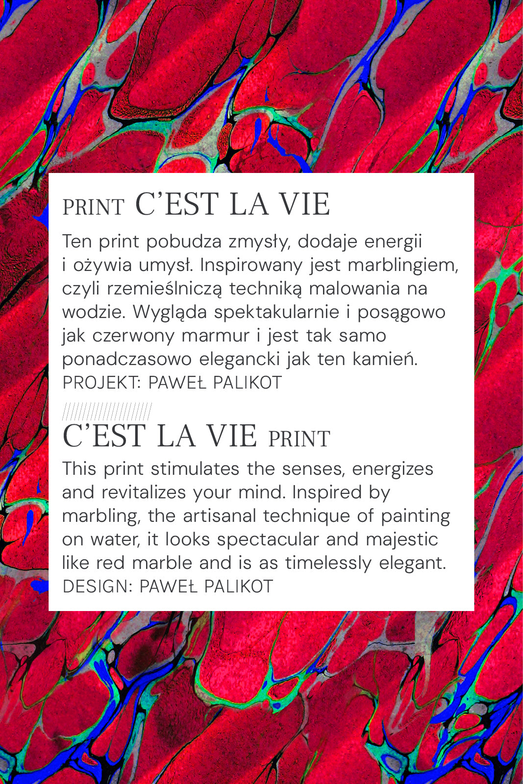 C’EST LA VIE print – czerwony marmur z niebiesko-zielonymi żyłkami, inspirowany techniką marbling, projekt Paweł Palikot